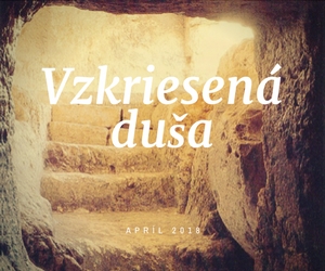vzkriesená duša
